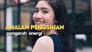 amalan pengasihan pengaruh energi