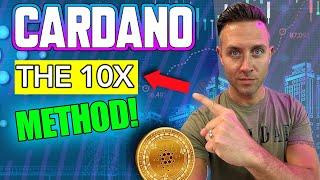 Cardano ADA: The 10x Method (Preparing For Crypto Gains)
