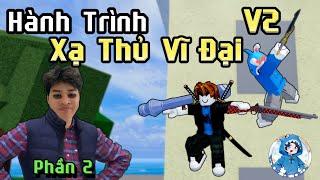 Bloxfruits - Hidding TRỞ THÀNH XẠ THỦ VĨ ĐẠI V2 - Phần #2 #hidding #roblox #bloxfruit #bloxfruits