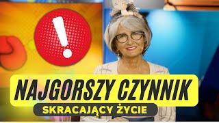 NAJGORSZY CZYNNIK SKRACAJĄCY ŻYCIE ! WIECZNIE MŁODZI DR N. MED. DANUTA MYŁEK