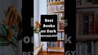 7 Best Books on Dark Psychology #shorts #books #booktube