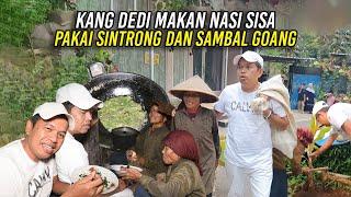 SAAT KANG DEDI MAKAN NASI SISA MAK IYON-HANYA NASI PAKAI SAYUR SINTRONG DAN SAMBAL GOANG