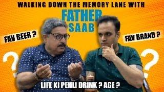 Father Saab Special | Podcast | Live session #1 | Game of Alcohols