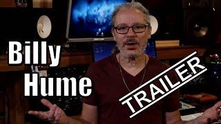 Billy Hume - The Trailer