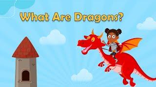 What Are Dragons? | Facts About Dragons | Dragon Facts Kids | Are Dragons Real | Mythical Creatures