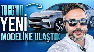 Togg'un yeni otomobiline ulaştım | Bu model çok önemli (Geri sayım başladı)