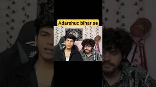 @adarshuc adarshuc bihar se belong karte hai #adarshsinghvlogs#adarshuc#minivlog#viralvlogs#shorts