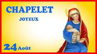 CHAPELET  Samedi 24 Août - Mystères Joyeux