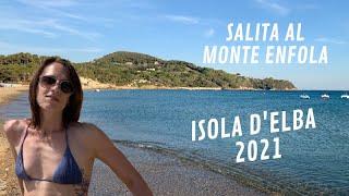 Isola d'Elba 2021: Salita panoramica al monte Enfola