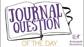 Journal Question of the Day