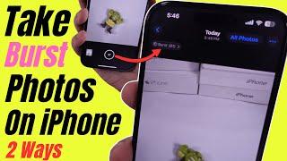 How to Take Burst of Photos On iPhone 16 Pro, 16 Pro Max (Any iPhone)