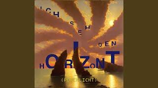 Ich seh den Horizont