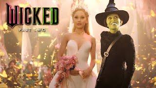 WICKED PART 2 (2025) - Everything We Know