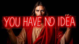 GOD SAYS: MY CHILD YOU'VE NO IDEA! WHAT'S REALLY.. | God Message For You Today | Gods Message Now