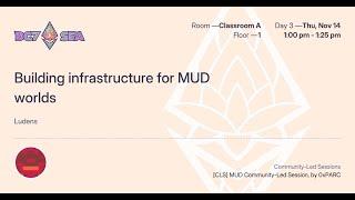 Building infrastructure for MUD worlds by Ludens | Devcon SEA