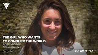 #storiedipassione | Sofia Goggia - The girl who wants to conquer the world - episode 1