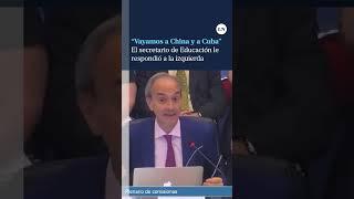 “Vayamos a China y a Cuba”. El secretario de Educación le respondió a la izquierda