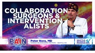 Collaboration Between Surgeons & Interventionalists - Peter Nora, M.D.