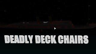 Deadly Deck Chairs | RMS Empress of Ireland | With Ozzers Oz