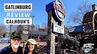 CALHOUN'S RESTAURANT GATLINBURG TENNESSEE REVIEW!