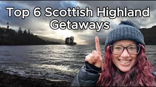 Scottish Highland Getaways Top 6 | Travel Guide | 2025 Best Things to DO, EAT & SEE | Dog Friendly