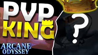 Arcane Odyssey's KING Of PVP