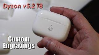 NEW AirPods Pro 2 Clone with Custom Engravings! Dyson v5.2 TB with ANC!