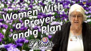 Women With a Prayer and a Plan - Sunday Sermon