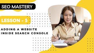 Lesson 5 Adding a Website Inside Search Console