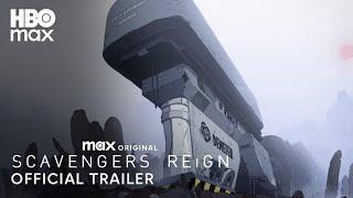 Scavengers Reign | Official Trailer | Max