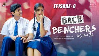 Backbenchers - School life || Ep-8 || Dorasai Teja || Varsha Dsouza || Tejindia || Infinitum Media