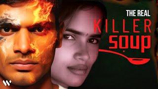 How Mutton Soup Caught Psycho Wife? | THE REAL KILLER SOUP CASE | HINDI | WRONGED