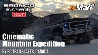 Traxxas Ford Bronco - Cinematic Mountain Expedition by RC Trailblazer, Canada