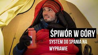 #007. Śpiwór w góry. System do spania na wyprawie