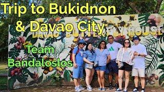 Trip To Bukidnon & Davao City || Team Bandaloslos