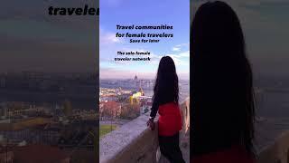 Travel communities for female travelers ️ #solotravel #femaletravel #travel #traveltips #budapest