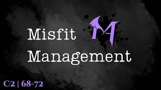 Misfit Management | Campaign 2, Episodes 68-72