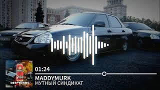 08 MADDYMURK - Мутный синдикат (черепки)