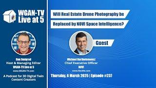 WGAN-TV | Will Real Estate Drone Photography be Replaced by NOVI Space Intelligence?