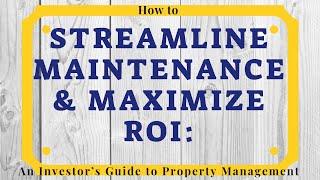 How to Streamline Maintenance and Maximize ROI: Property Management in Modesto, CA