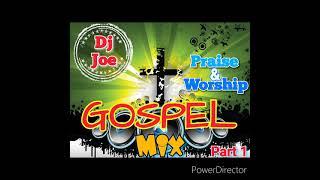 Gospel Mix 2021 Praise & Worship Ft Tasha Cobbs, Grace Thrillers, George Nooks, Jabez Etc Dj Joe