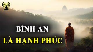 Chìa khóa của hạnh phúc chính là bình an nơi tâm hồn