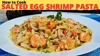 SALTED EGG SHRIMP PASTA | Salted Egg And Shrimp Pasta | Salted Egg RECIPE | SALTED EGG PASTA