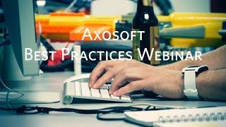 Axosoft Best Practices Webinar