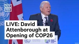 Sir David Attenborough Addresses World Leaders at COP26 | LIVE