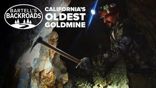 California's oldest gold mine | Bartell's Backroads