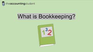 What is Bookkeeping?