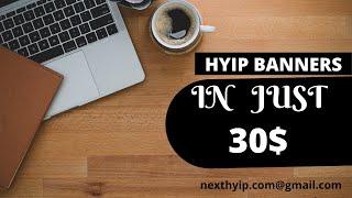 CHEAP HYIP BANNERS  ||  BUY HYIP BANNERS || ANIMATED BANNERS