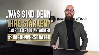 "Was sind Ihre Stärken?" Die #1 Frage im Vorstellungsgespräch #fragdenpersonaler