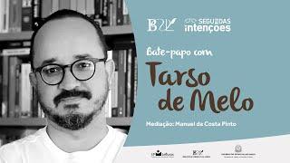 Segundas Intenções com Tarso de Melo